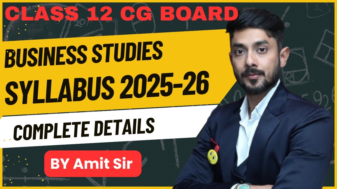 КЛАСС 12, CG BOARD II, CGBSE BOARD II, НОВАЯ УЧЕБНАЯ ПРОГРАММА 2025-26 II, БИЗНЕС-ИЗУЧЕНИЯ II, ПО...