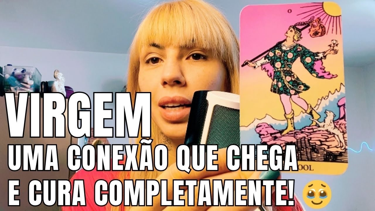 VIRGEM 💖 UMA CONEXÃO CURADA 🥹💖✨