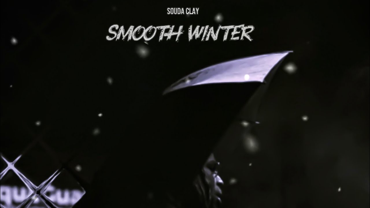 Souda Clay - Smooth Winter (Full EP) 