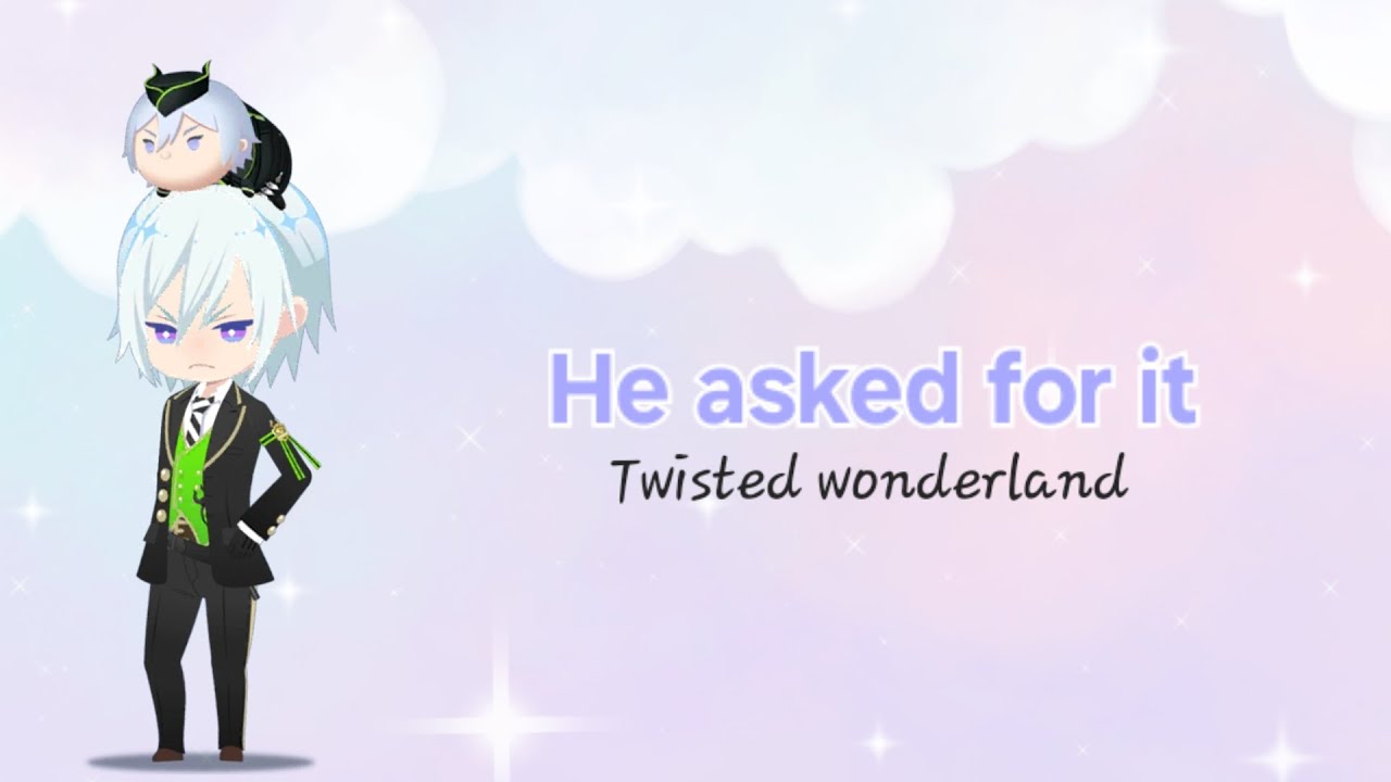 He asked for it || TW || Twisted Wonderland || Texting story