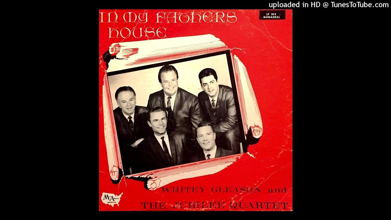 In My Father's House LP -The Jubilee Quartet (1966) [Full Album] LP-202