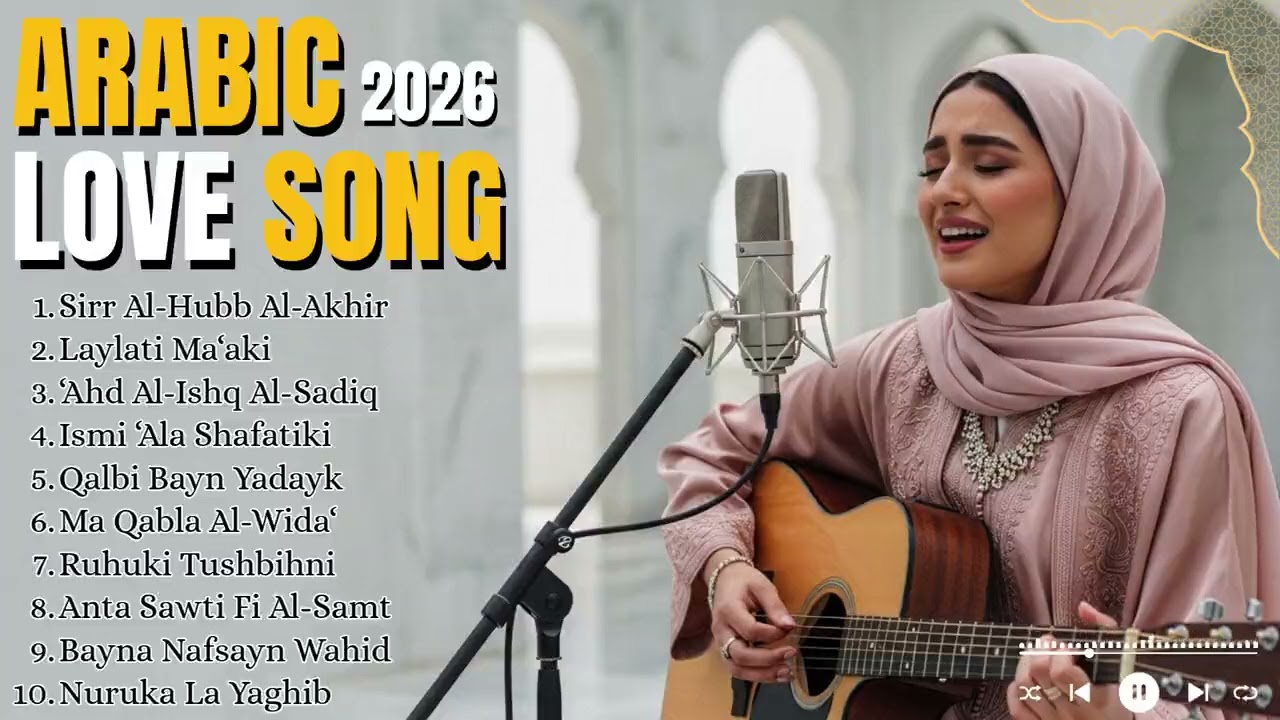 Arabic Love Songs Modern Style — New Romantic Arabic Hits