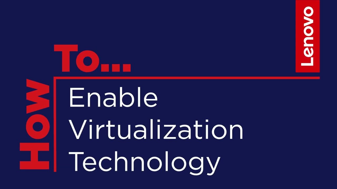 How To Enable Virtualization Technology In BIOS