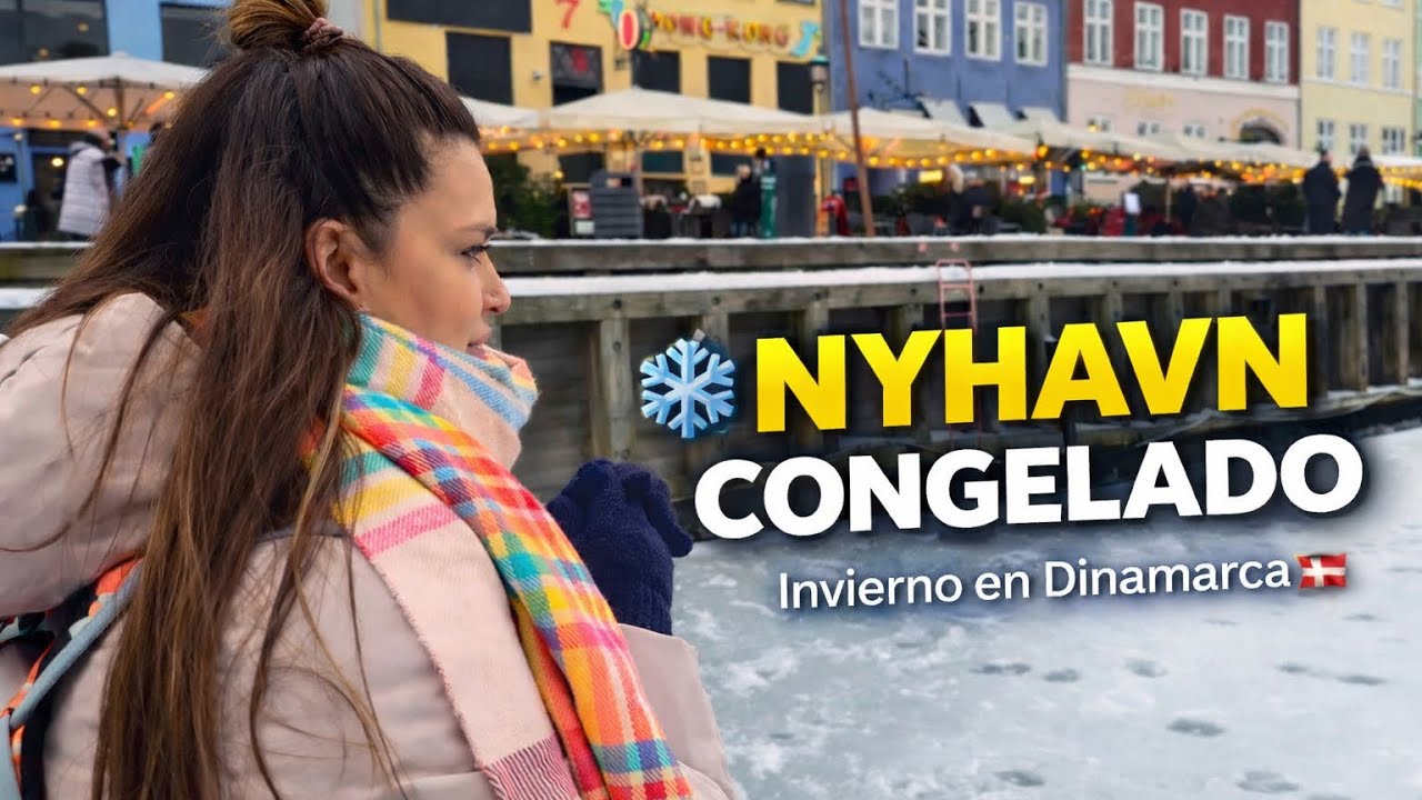 El invierno más crudo en Dinamarca | Nyhavn congelado- VLOG