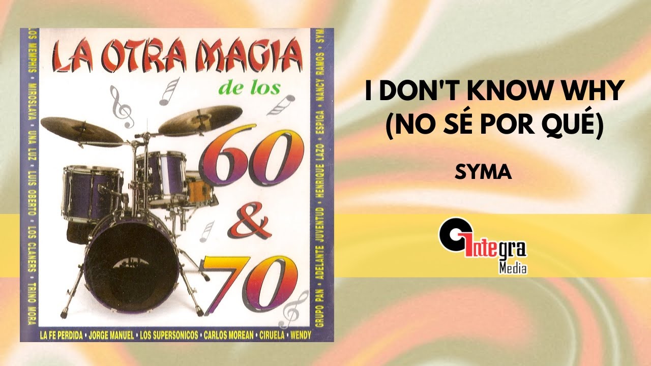 I Don't Know Why (No Sé Por Qué) - Syma | Video Lyric | Música Instrumental