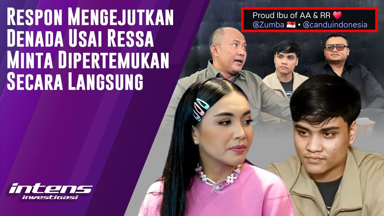 Respon Denada Usai Ressa Meninta Dipertemukan Langsung | Intens Investigasi | Eps 6292