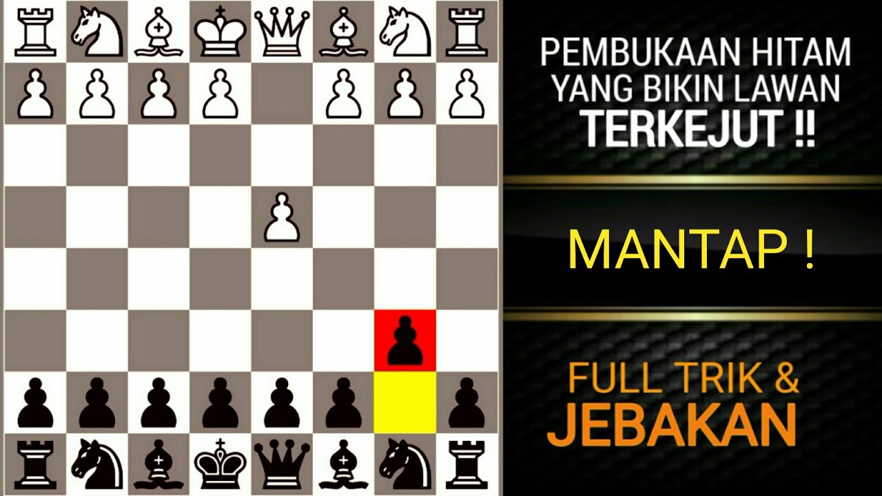 MENGEJUTKAN LAWAN ! PEMBUKAAN CATUR HITAM | Full trik & Jebakan