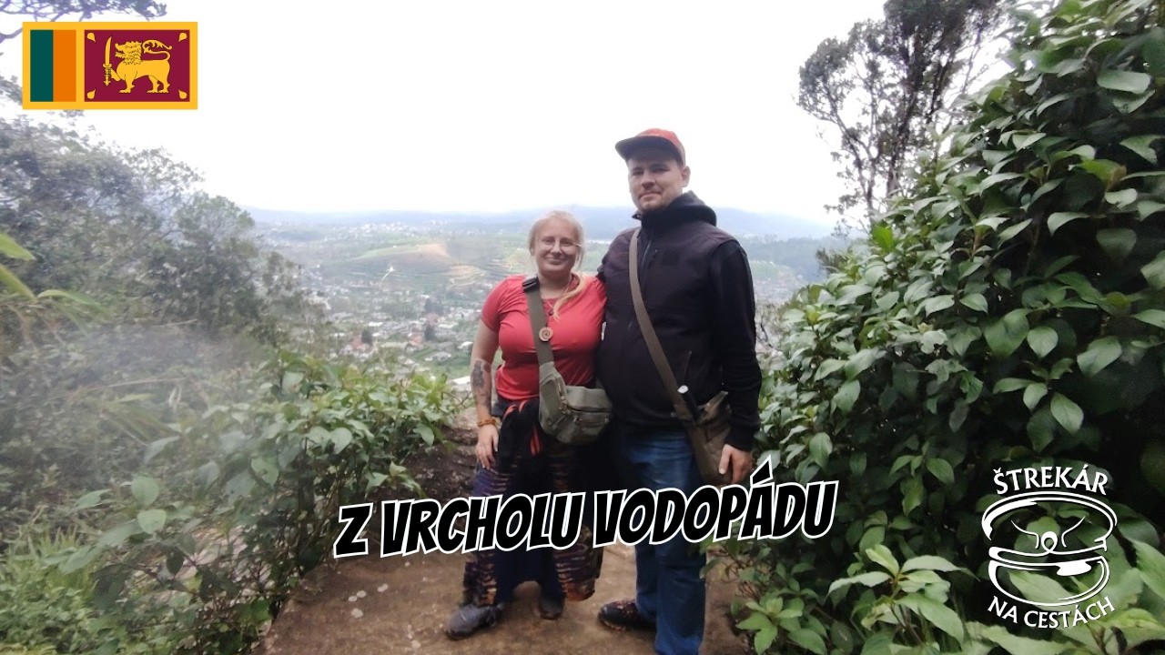 Štrekár na Srí Lanke: Čajová plantáž, vodopády a prekonávanie strachu z výšok