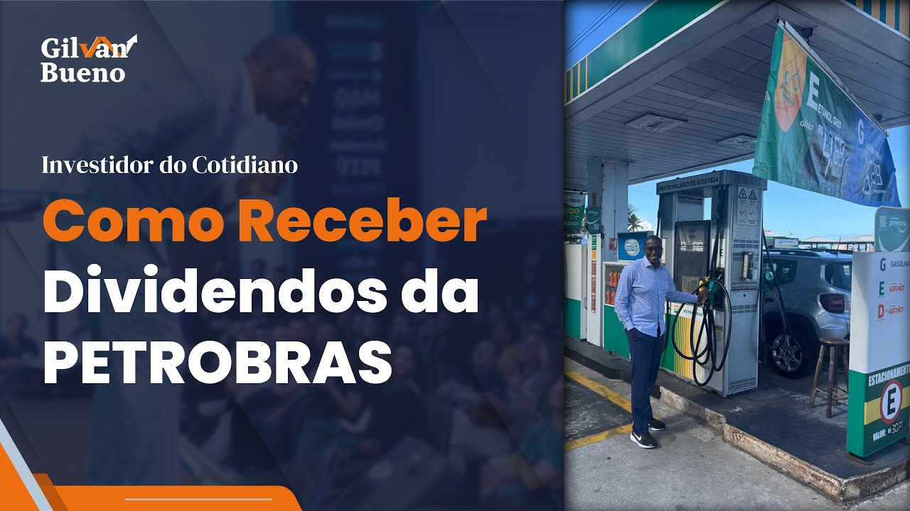 Investidor do Cotidiano #11  Como receber Dividendos da Petrobrás