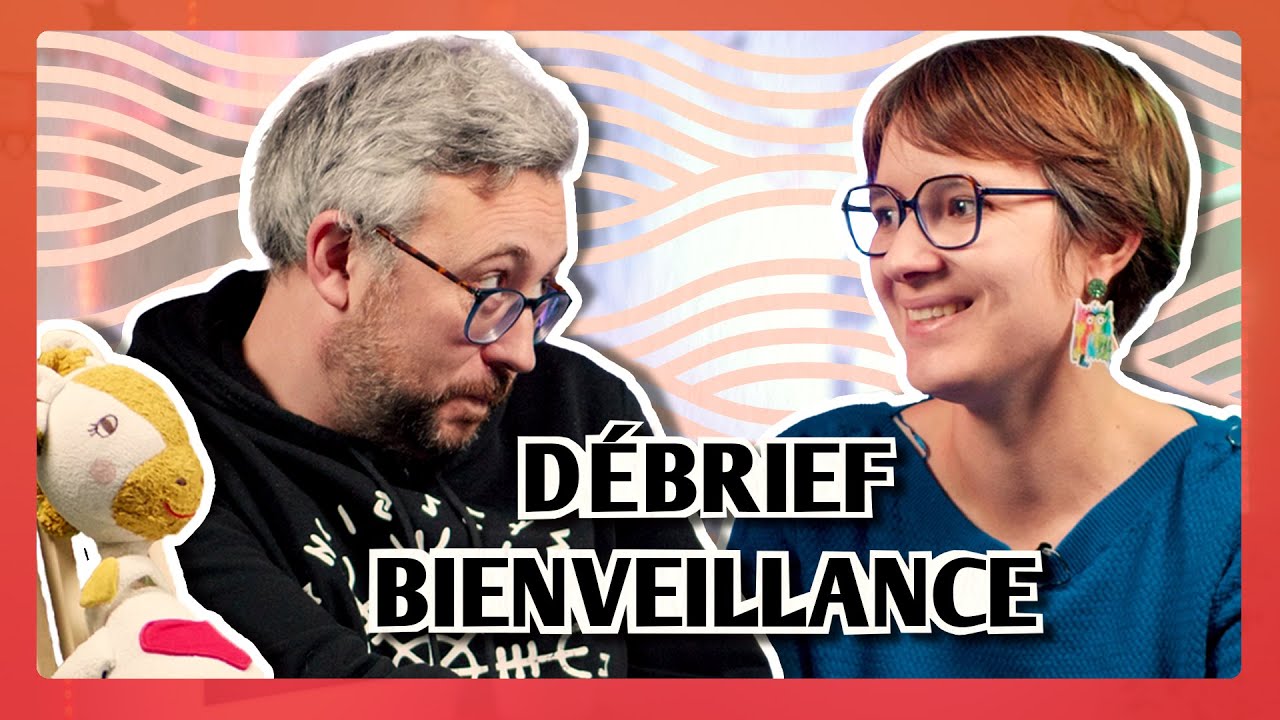 On débrief sur la bienveillance ft. RealMyop