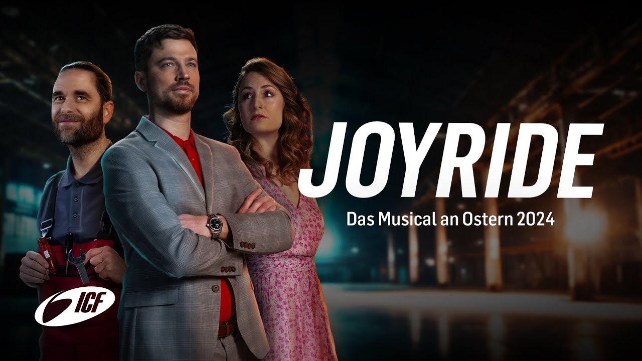 Joyride – Das Musical an Ostern 2024 | mit Leo Bigger | ICF Zürich