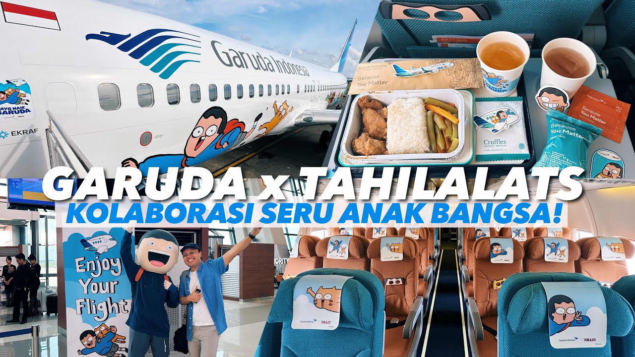 INAUGURAL FLIGHT GARUDA X TAHILALATS | INI BARU ASLI INDONESIA… LUCU & SERU BANGET!