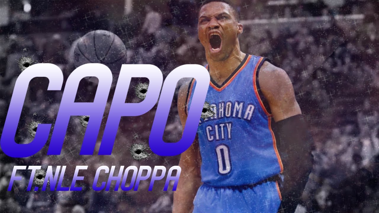 // Russell MF Westbrook // ~ Capo ~ NBA MIX