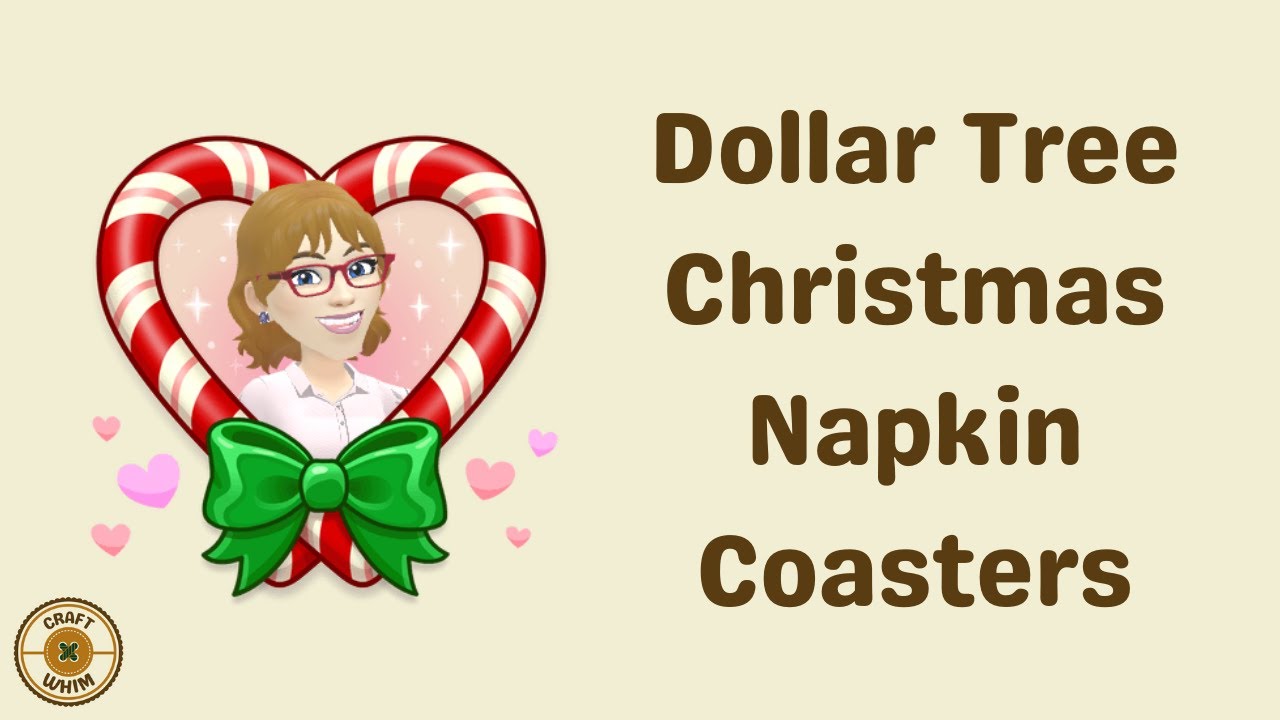 94.  Dollar Tree Christmas Napkin Coasters