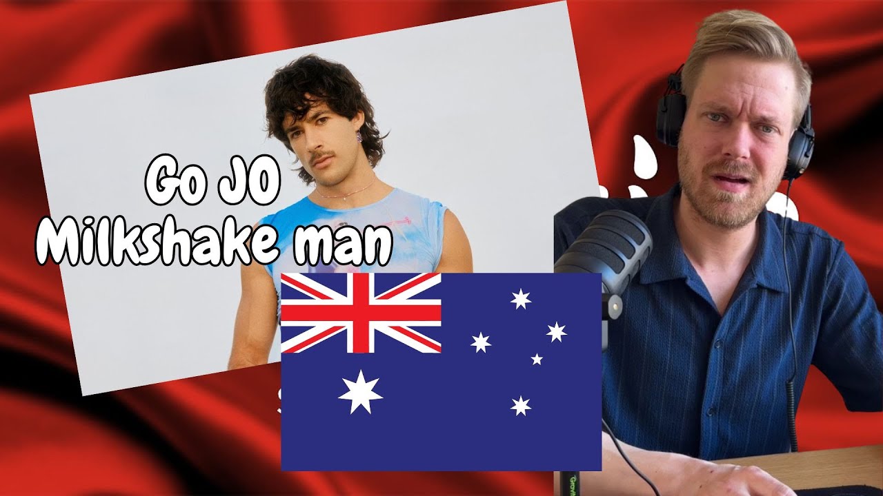 Reaction to Australia Eurovision 2025 Go Jo Milkshake Man