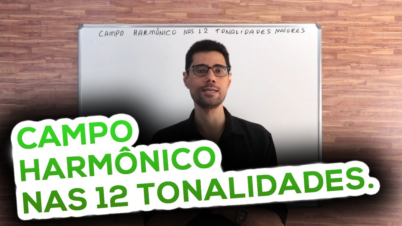 Descubra como fazer o Campo Harmônico de todas tonalidades maiores. | Aula #21