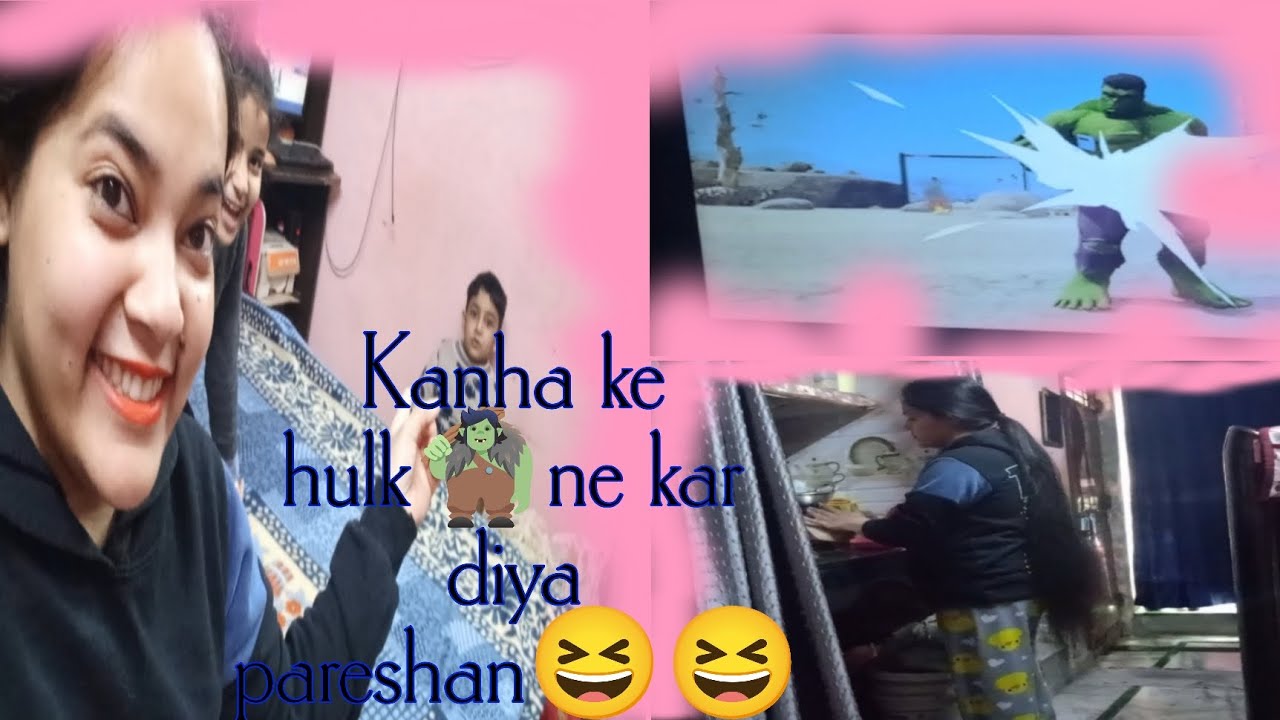 Kanha ke hulk🧌 ne kar diya pareshan😆😆 Vlog @ruhi_kanha