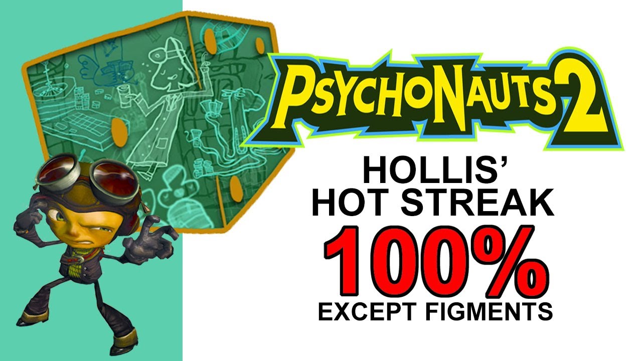 Psychonauts 2 Hollis&rsquo; Hot Streak 100% Completion Except Figments