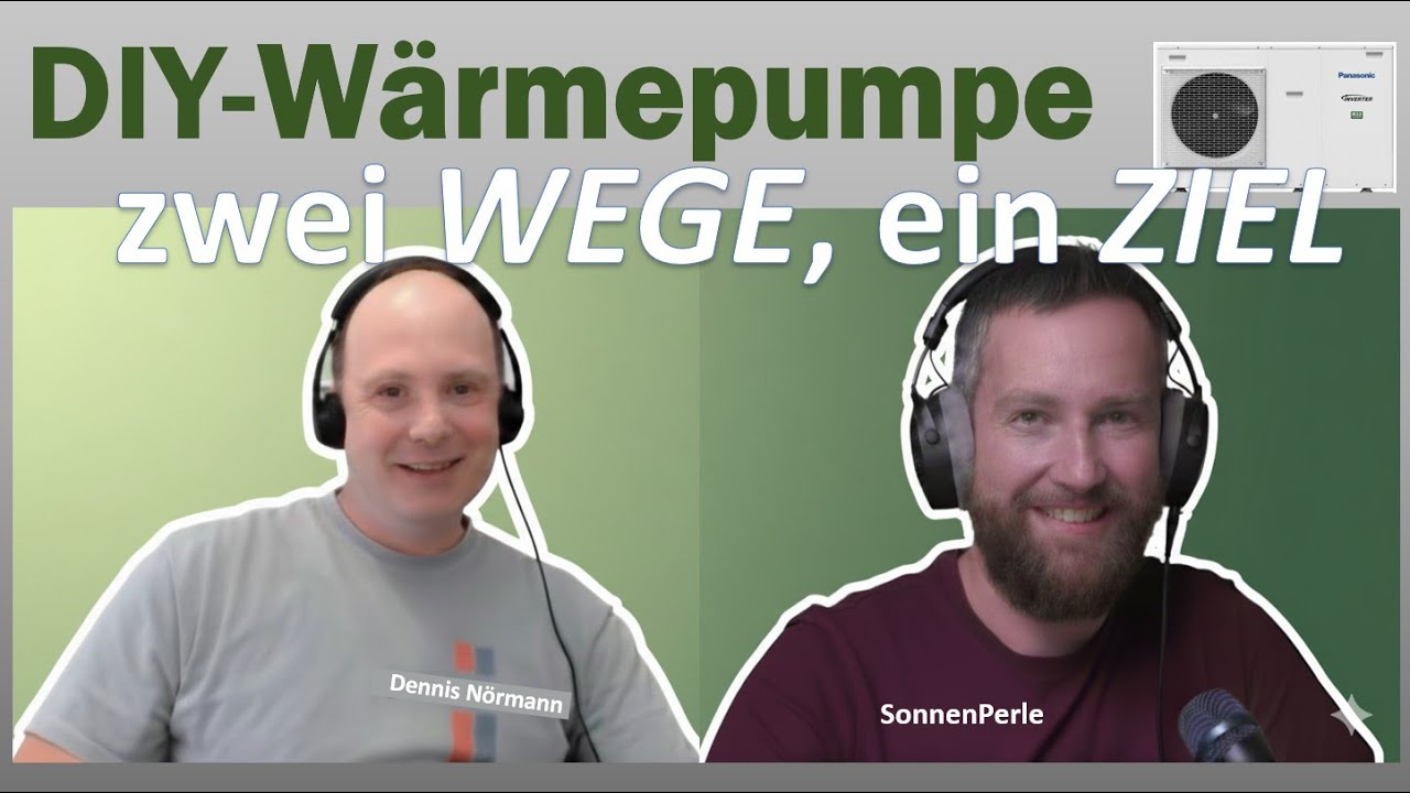 🛠 Our path to a DIY heat pump - SonnenPerle💬Dennis N&ouml;rmann