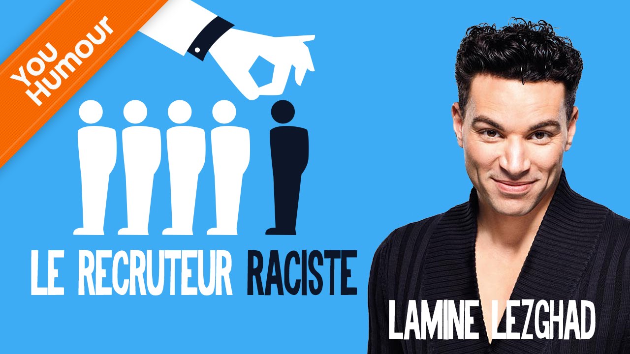 LAMINE LEZGHAD - Le recruteur raciste