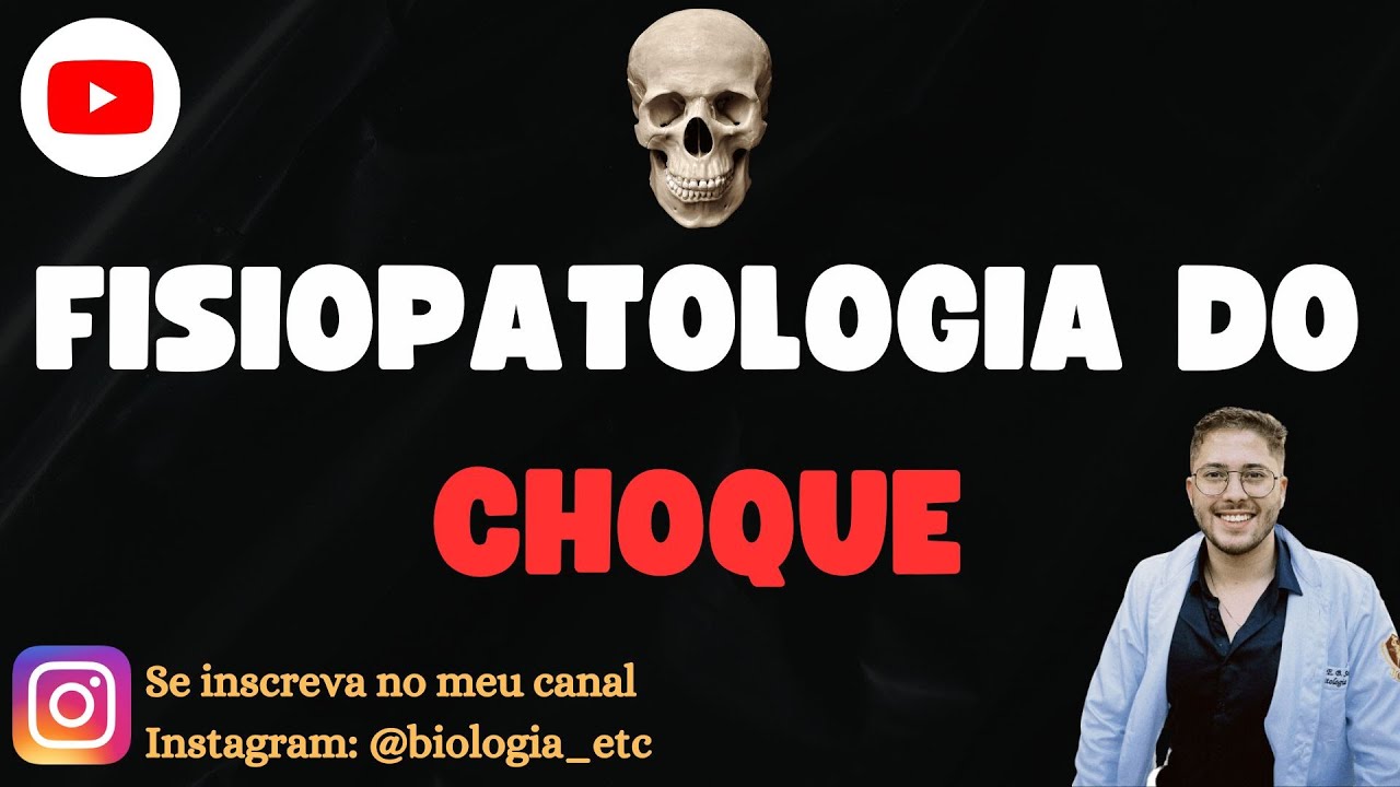 TUDO SOBRE A FISIOPATOLOGIA DO CHOQUE. @biologia_etc