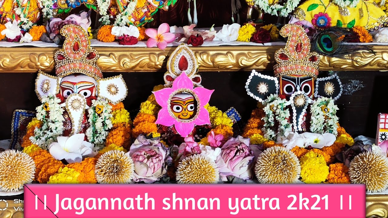 ।। Jagannath shnan yatra Abhishek 2k21 ।।