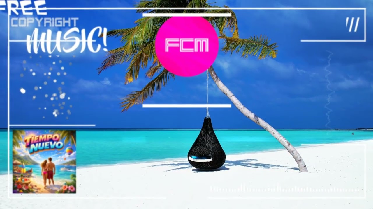 Tiempo Nuevo - FCM - Free Copyright Music! - ¡Música relajante para empezar tu día con alegría!