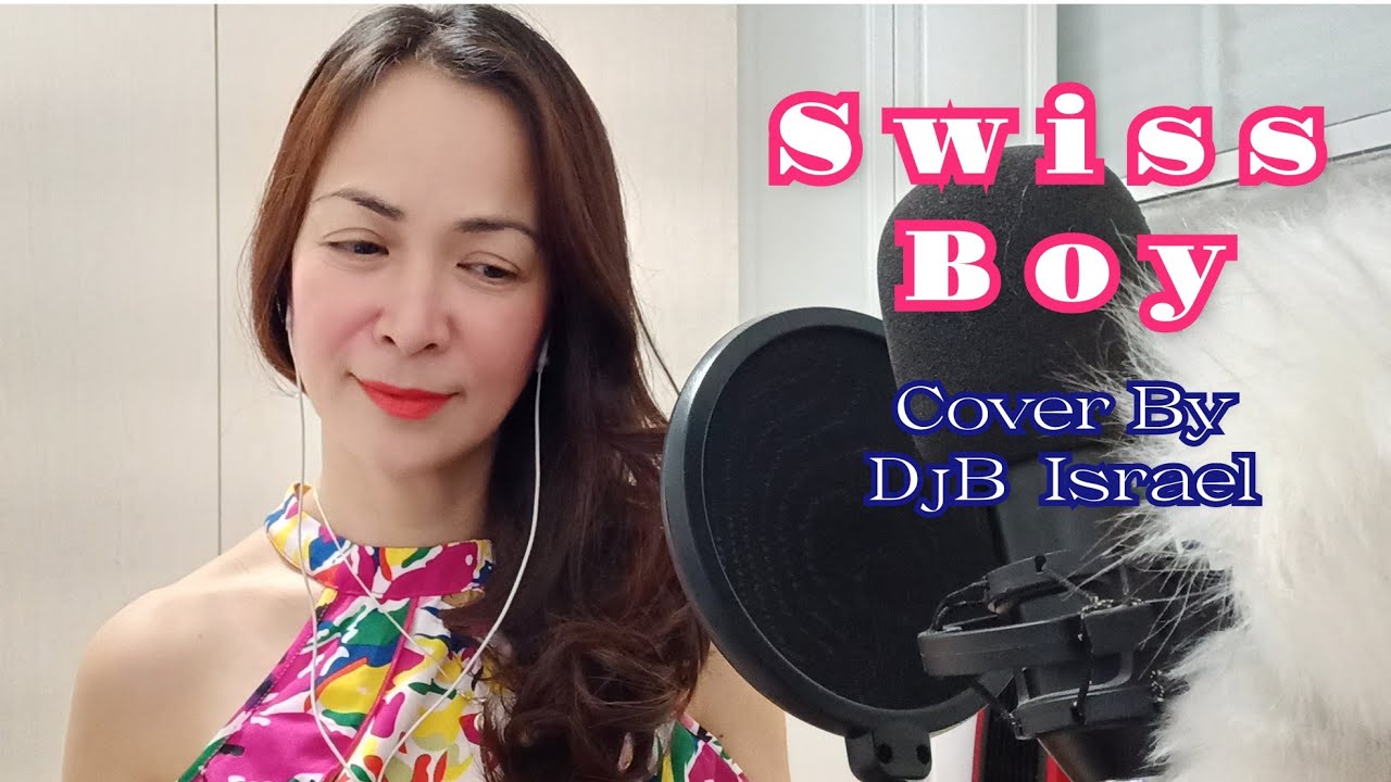 Swiss Boy - Lou Sern Cover by DjB Israel