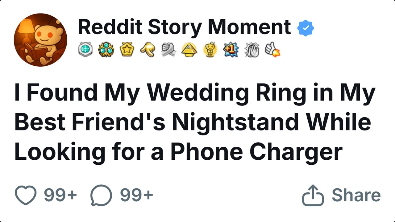 I Found My Wedding Ring in My Best Friend's Nightstand [FULL STORY]