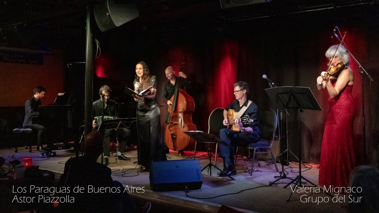 Los Paraguas de Buenos Aires (Astor Piazzolla) - Valeria Mignaco & Grupo del Sur