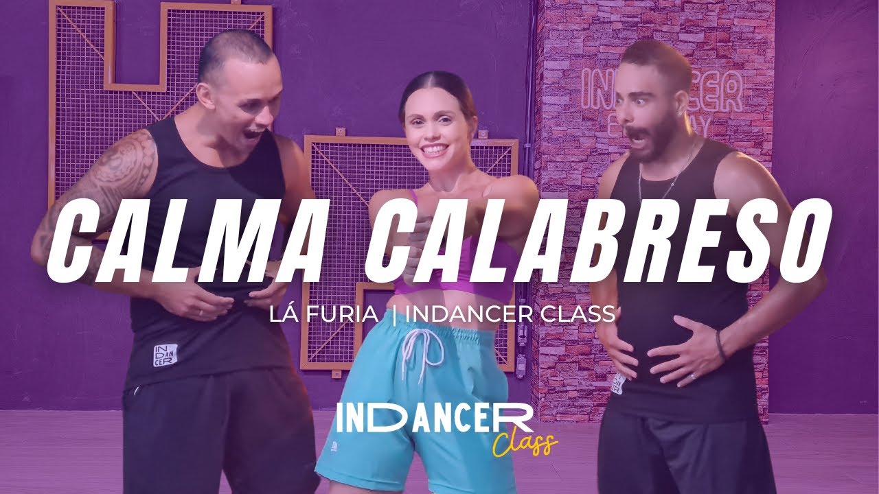 CALMA CALABRESO - @LAFURIA  | InDancer Class Coreografia