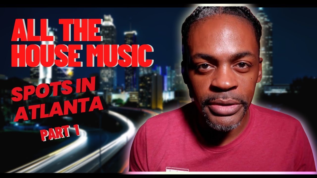 A guide to all the House Music clubs/spots in Atlanta.