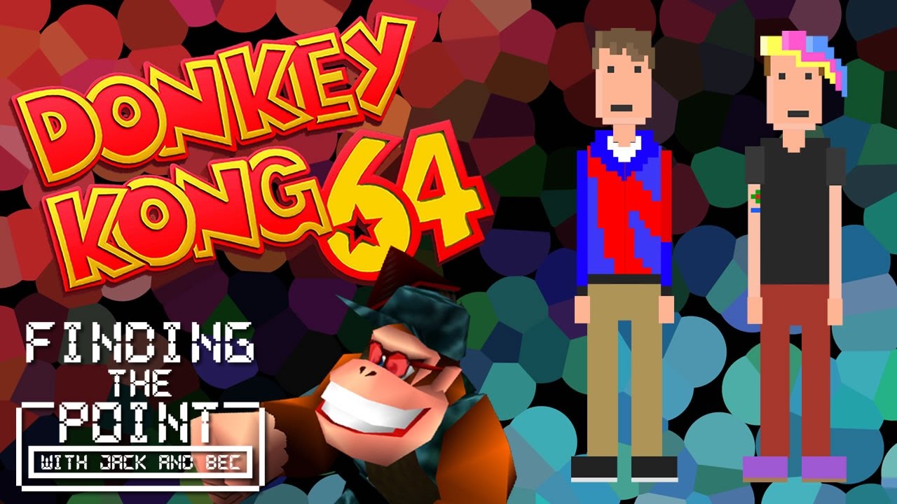 Donkey Kong 64: I'm a role model! - Finding the Point