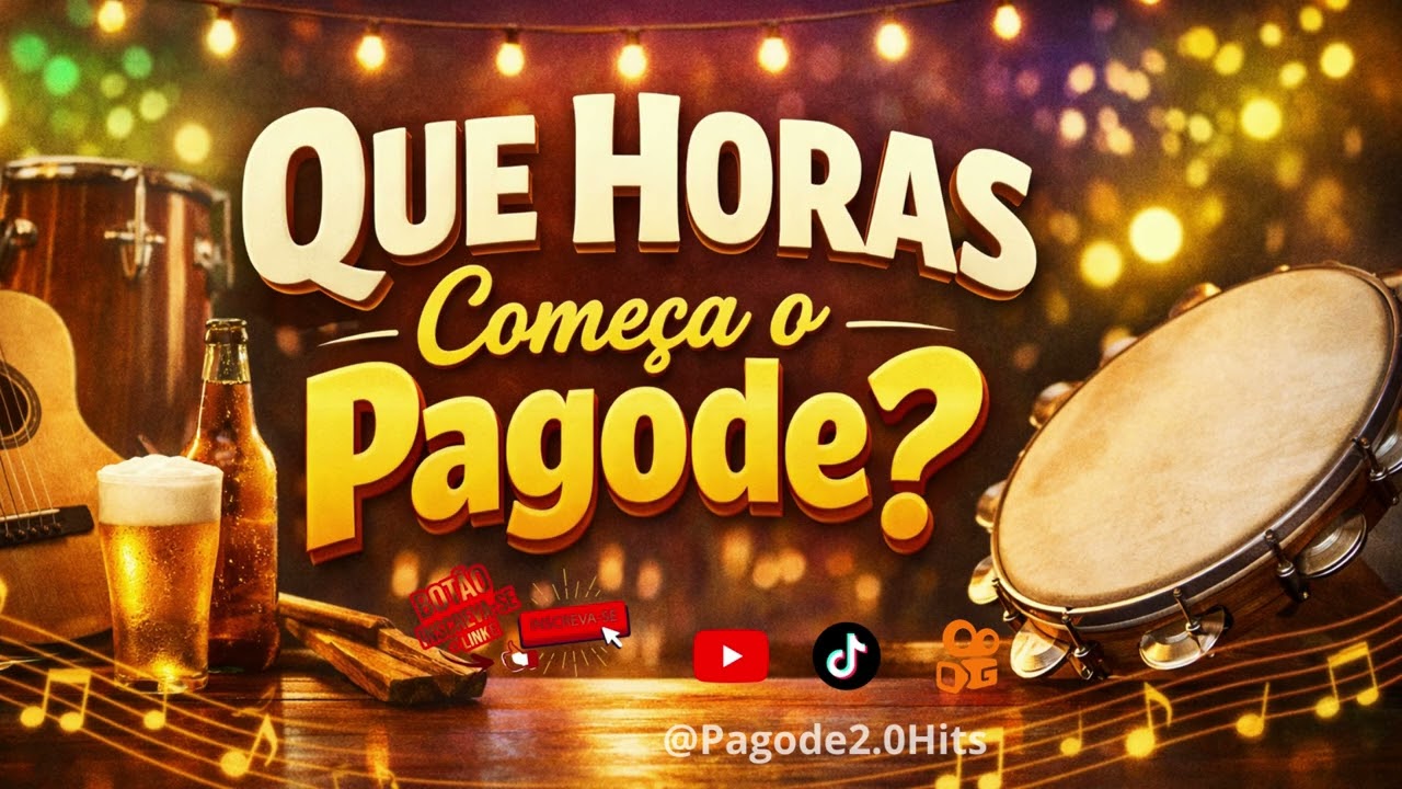 Pagode 2.0 l🎵 Que Horas Começa o pagode