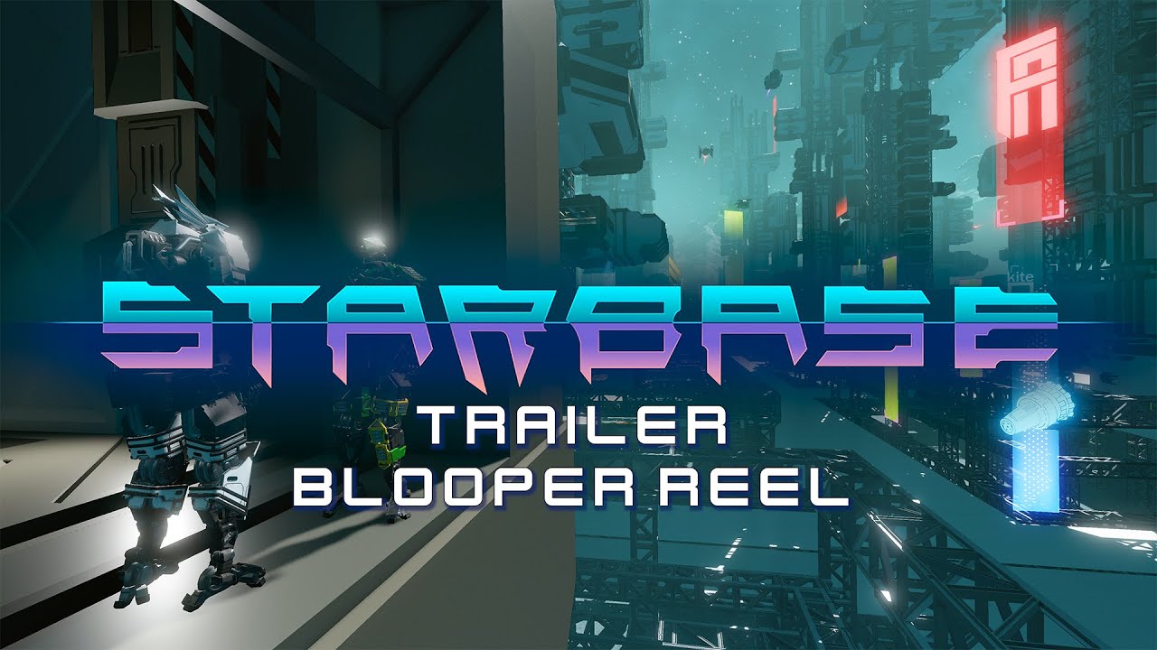 Starbase - New Features Trailer Blooper Reel