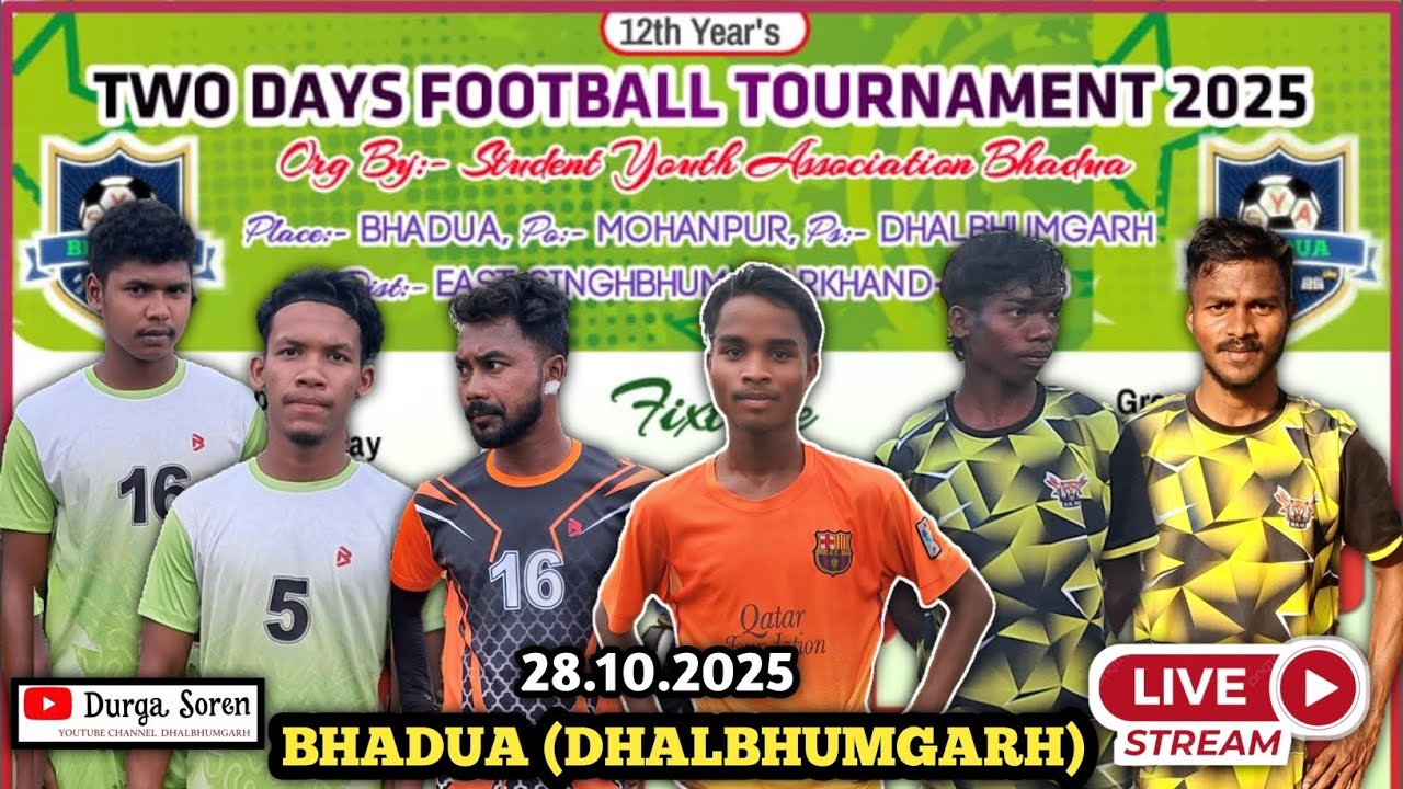 🔴Live// BHADUA ( DHALBHUMGARH ) FOOTBALL TOURNAMENT 2025 ,  EAST SINGHBHUM  //28 .10.2025 //