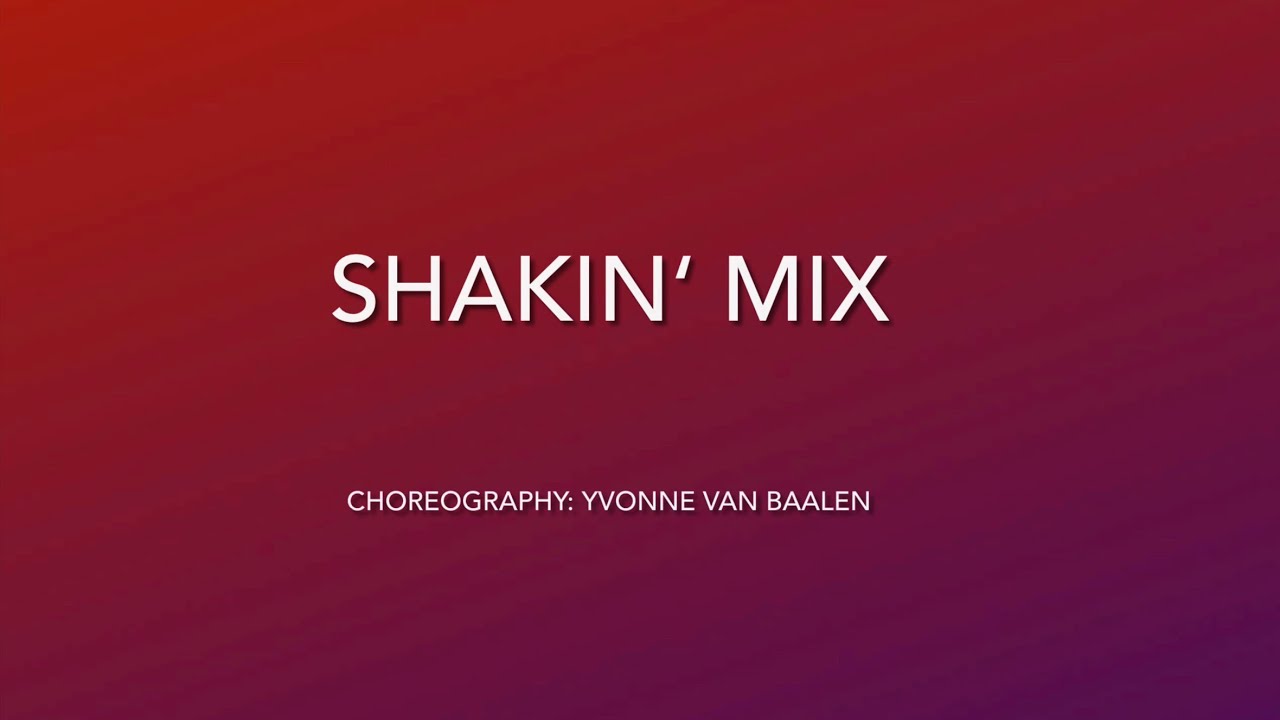 Shakin‘ Mix - Linedance