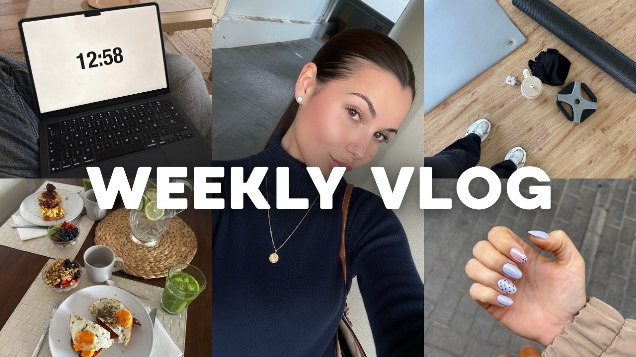 Una semana conmigo | Weekly Vlog 1