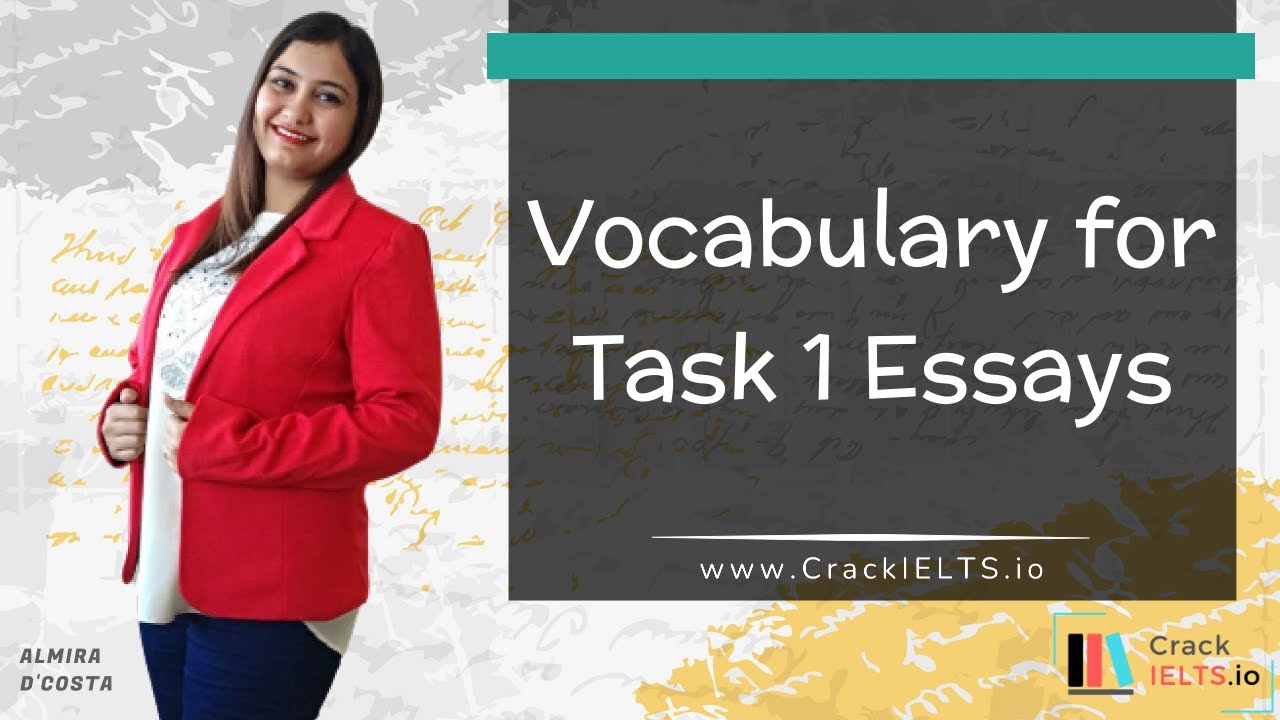 Vocabulary for Writing Task 1 Essays | IELTS Writing | Academic | CrackIELTS.io