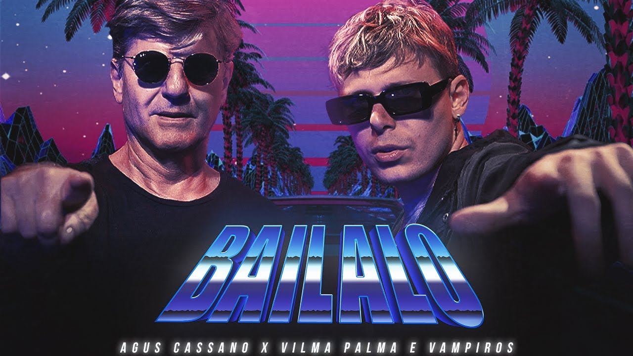 Agus Cassano, Vilma Palma E Vampiros - Bailalo (Official Video)