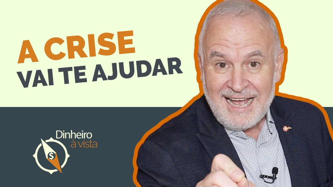 ✅ Faça a crise trabalhar a seu favor!