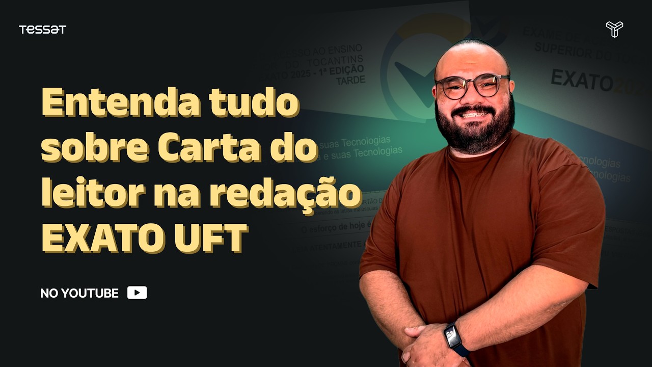 Entenda tudo sobre Carta do leitor na redação EXATO UFT