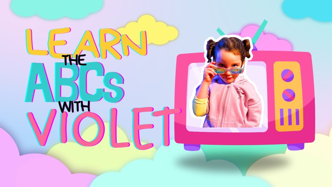 Learn the ABCs with Violet