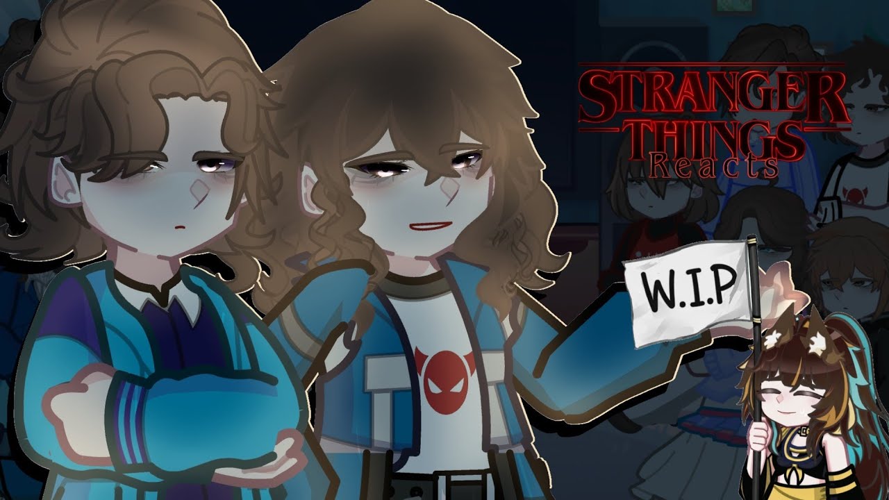 Stranger Things React | W.I.P | 1/1