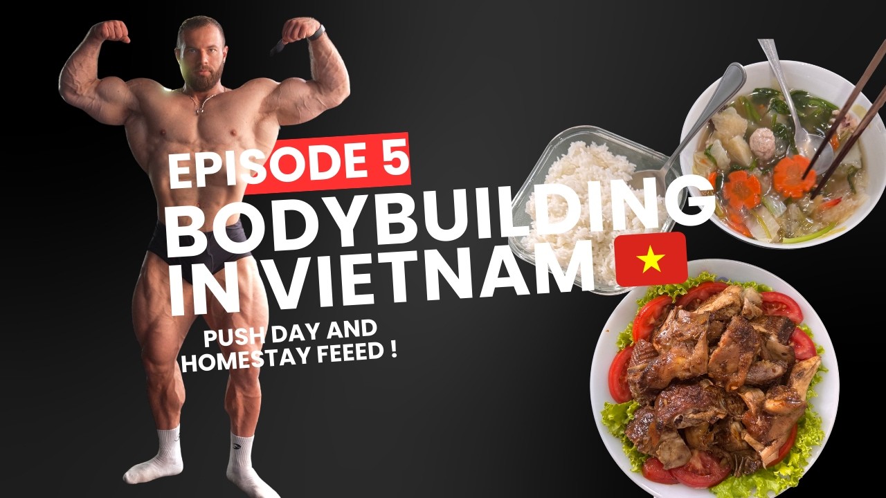 BODYBUILDING IN VIETNAM | PUSH DAY IN RACH GIA | DELICIOUS HOMESTAY FEED 🤤