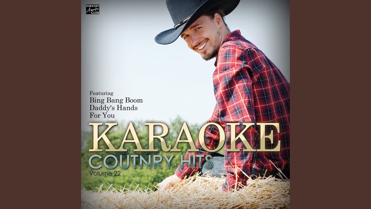 Daddy's Hands (In the Style of Holly Dunn) (Karaoke Version)