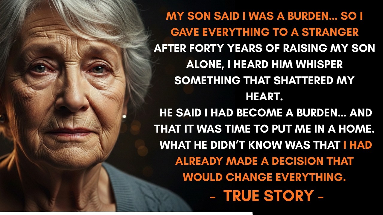 My Son Said I Was a Burden 💔… So I Gave Everything to a Stranger | Emotional Family Story