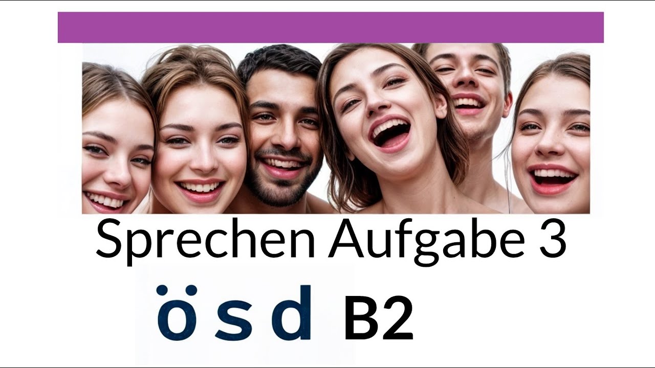 ÖSD B2  Prüfung Sprechen Aufgabe 3,  Meinungsaustausch| how to pass b2 sprechen
