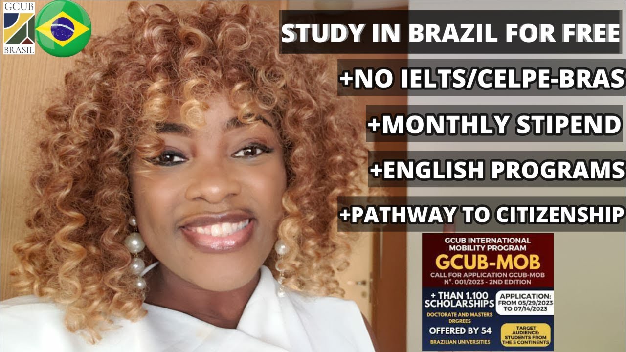 STUDY IN BRAZIL FOR FREE | ENGLISH UNIVERSITIES | GCUB-MOB 2024 | CITIZENSHIP PATHWAY | APPLY NOW!!