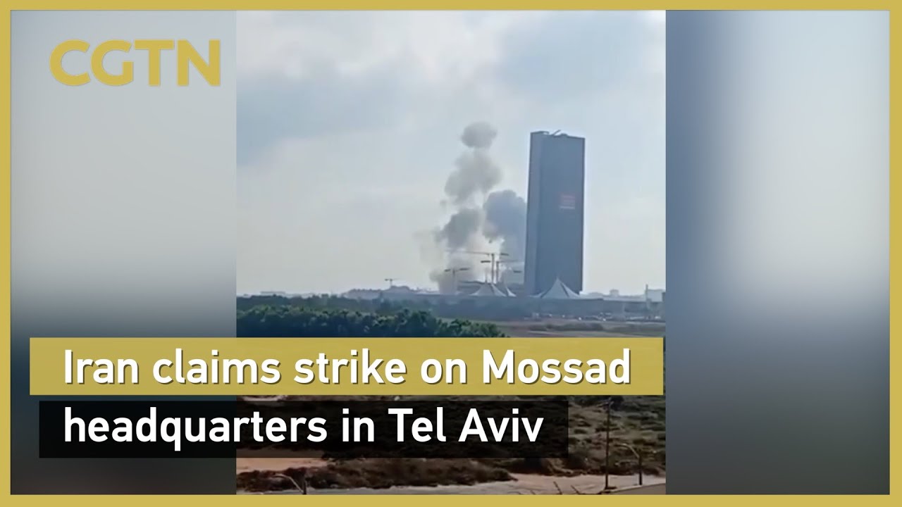 Iran claims strike on Mossad headquarters in Tel Aviv
